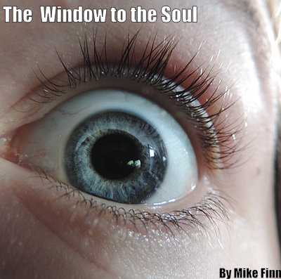 the window to the soul