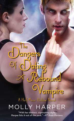The Dangers Of Dating A Rebound Vampire